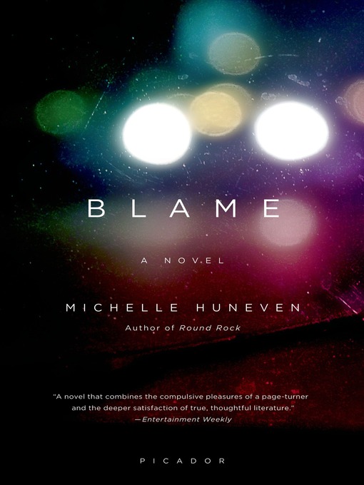 Title details for Blame by Michelle Huneven - Available